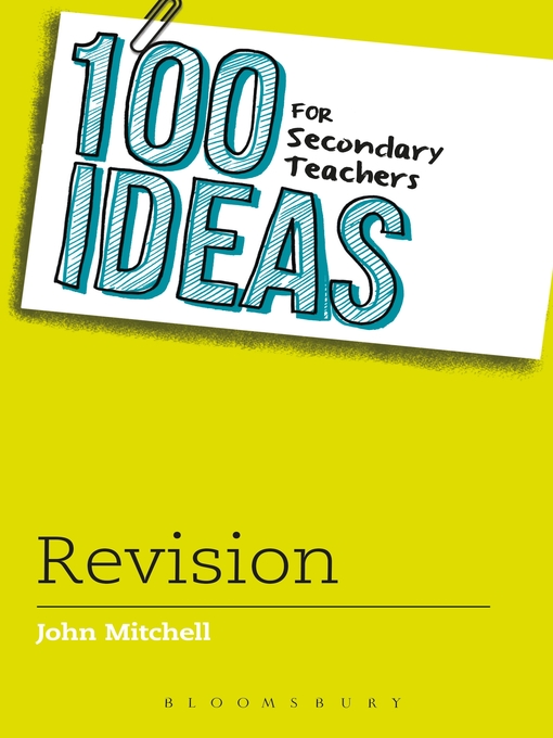 Title details for 100 Ideas for Secondary Teachers by John Mitchell - Available